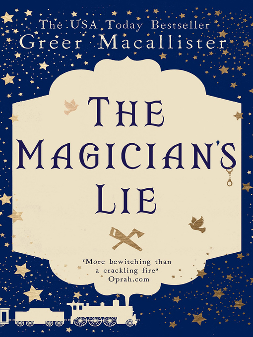 Title details for The Magician's Lie by Greer Macallister - Available